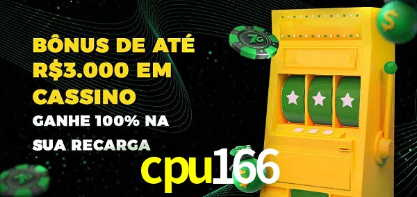 cpu166 melhor bônus de depósito